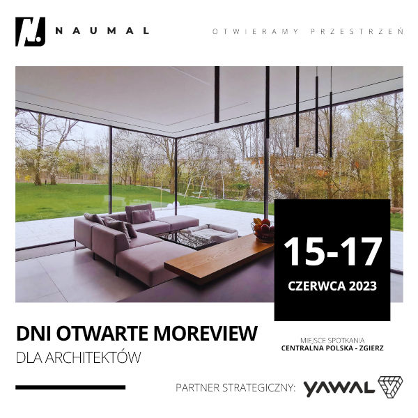Naumal i Yawal zapraszają na wydarzenie „Moreview dni otwarte dla Architektów”