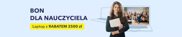 Program „Voucher 2500 zł na zakup laptopa dla nauczyciela” dostępny w Media Expert